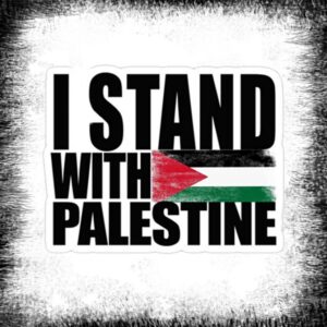 I Stand with Palestine Flag Poster ملصق انا أنا ادعم أدعم فلسطين jag stöder Palestina affisch klistermärke